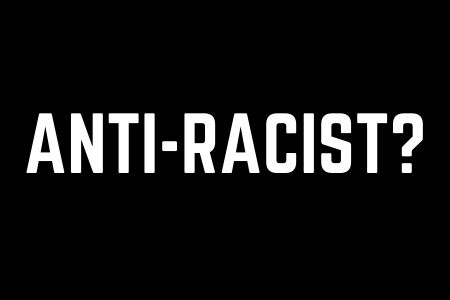 Anti-Racist black white